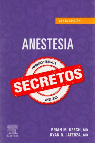 Keech Secretos De Anestesia 6ta Edición