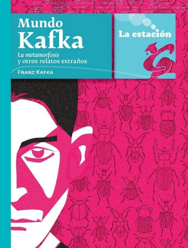 Mundo Kafka - La Metamorfosis - 2019 - Los Anotadores-kafka,