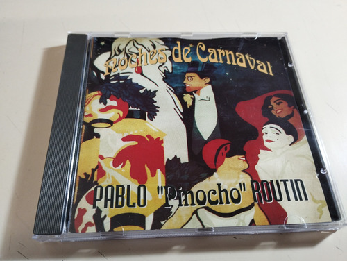 Pablo Pinocho Routin - Noches De Carnaval - Hecho En Uruguay