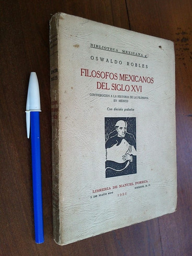 Filósofos Mexicanos Del Siglo Xvi - Oswaldo Robles