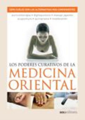 Poderes Curativos De La Medicina Oriental, Los, De Zenn. Editorial Dos Tintas Editores, Tapa Tapa Blanda En Español