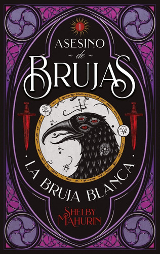 Asesino De Brujas #1 La Bruja Blanca (Arg), de Shelby Mahurin. Serie Asesino De Brujas, vol. 1. Editorial Puck, tapa blanda, edición 1 en español, 2021