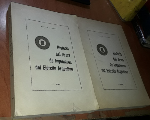 Historia Del Arma De Ingenieros Del Ejercito Argentino 2 Tom