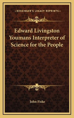 Libro Edward Livingston Youmans Interpreter Of Science Fo...