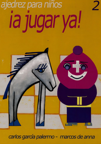 Libro ¡a Jugar Ya! Volumen 2