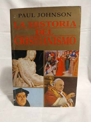 Libro: La Historia Del Cristianismo