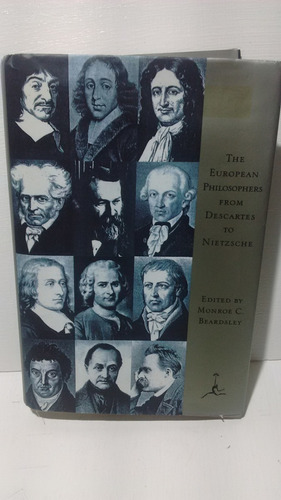 The European Philosophers From Descartes To Nietzsche