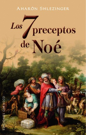 Libro 7 Preceptos De La Vida De Noé, Los