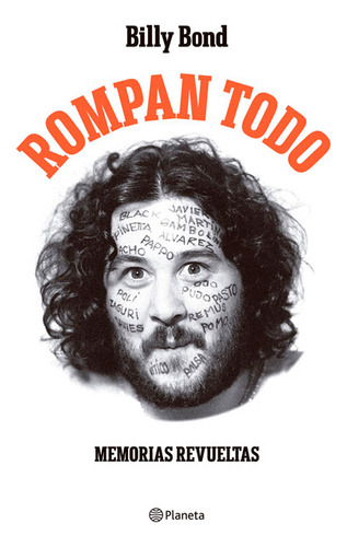 Rompan todo, de Billy Bond. Editorial Planeta, tapa blanda en español, 2023