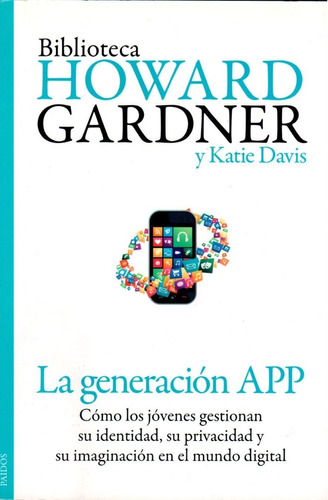 Biblioteca Howard Gardner - La Generación App