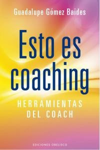 Esto Es Coaching (libro Original)