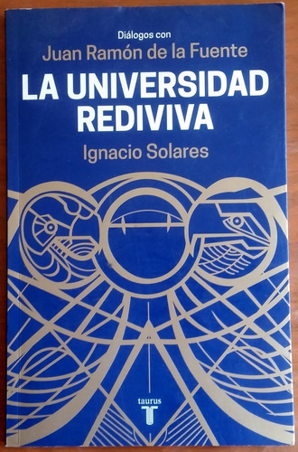 La Universidad Rediviva (unam)