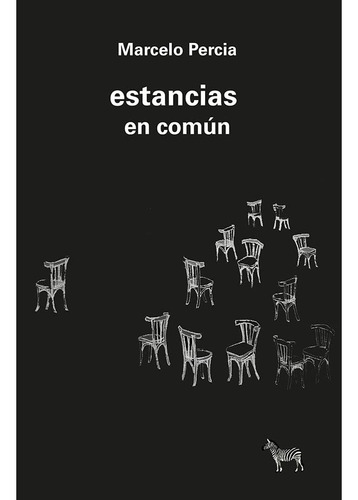 Estancias En Común (nuevo) - Marcelo Percia