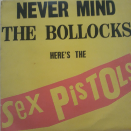 Sex Pistols Never Mind The Bollocks - Vinilo