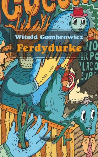 Ferdydurke Witold Gombrowicz (cu)