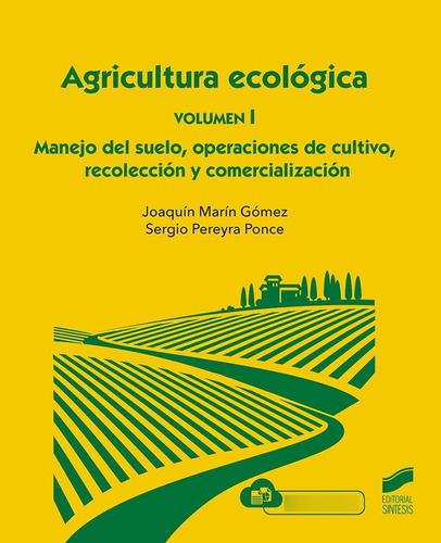 Libro Agricultura Ecologia Volumen 1 Manejo - Aa.vv