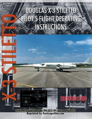 Libro Douglas X-3 Stiletto Pilot's Flight Operating Instr...