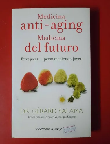 Medicina Antiaging, Medicina Del Futuro - Dr. Gerard Salama (Usado)