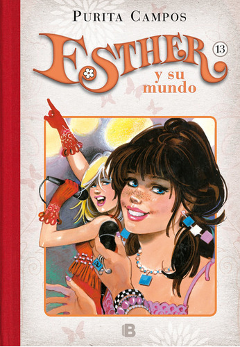 Esther Y Su Mundo 13 ( Libro Original )