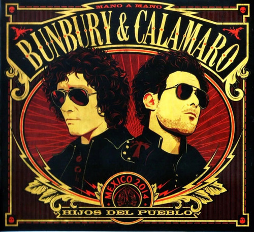 Cd Bunbury & Calamaro  Hijos Del Pueblo Nuevo Sellado