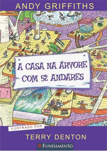 A Casa Na Árvore Com 52 Andares