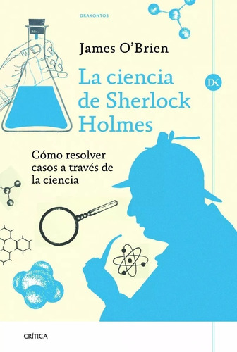 La Ciencia De Sherlock Holmes J. O Brien Crítica Muy Bueno