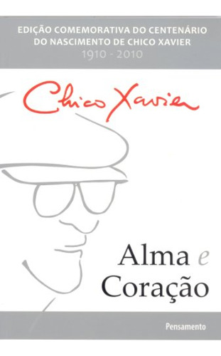 Libro Alma E Coração De Xavier Francisco C   Editora Pensame