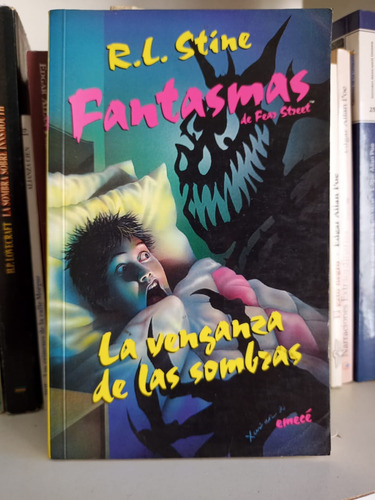 La Venganza De Las Sombras, Fantasmas De Fear Street, Stine