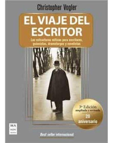 Libro: El Viaje Del Escritor. Vogler, Christopher. Ma Non Tr