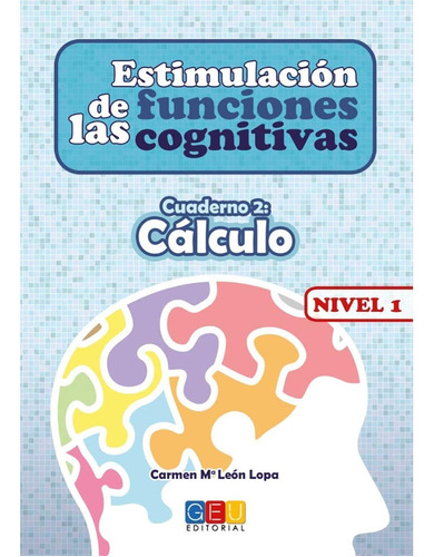 Estimulación De Las Funciones Cognitivas Nivel 1.cálculo - C