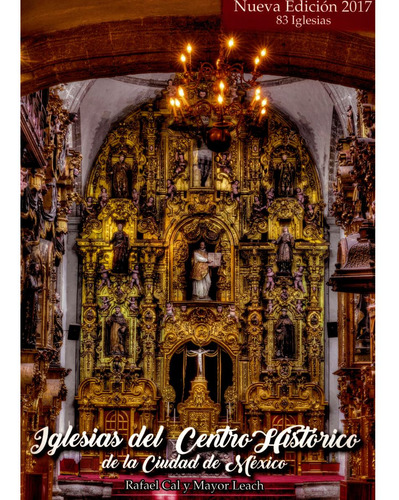 Libro Iglesias Del Centro Histórico Cdmx