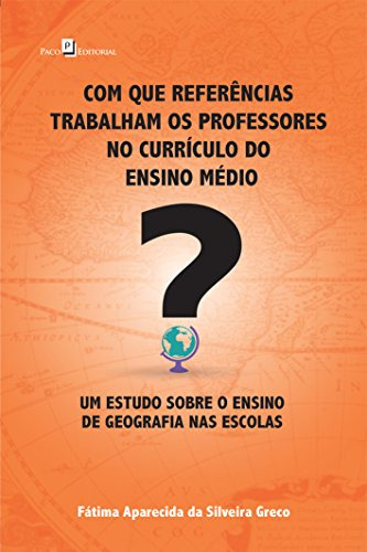 Libro Com Que Referências Trabalham Os Professores No Curríc