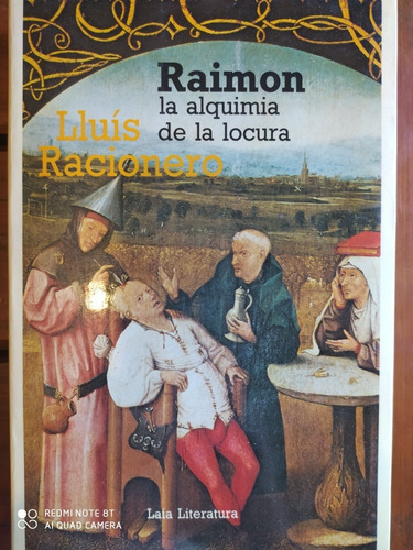 Raimon La Alquimia De La Locura - Luis Racionero