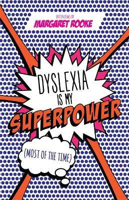 Libro Dyslexia Is My Superpower (most Of The Time) -    ...