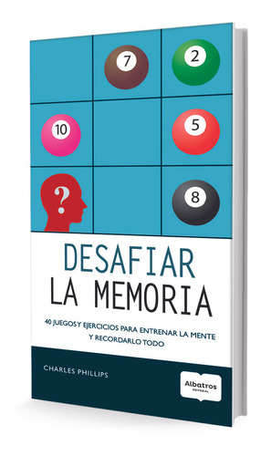 Col. Máxima-mente - Desafiar La Memoria - Charles Phillips