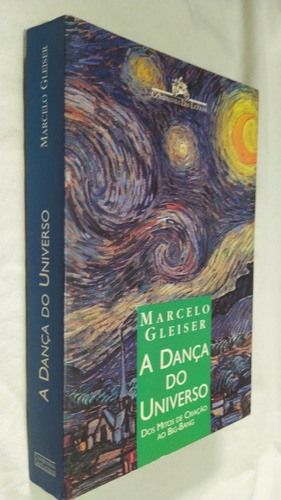 Livro A Dança Do Universo - Marcelo Gleiser