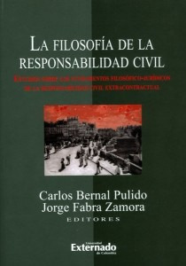 La Filosofía De La Responsabilidad Civil Estudios Sobre Los 