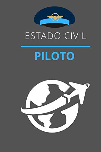 Estado Civil Piloto: Cuaderno De Notas Libreta De Apuntes Di