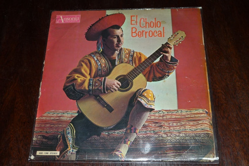 Jch- El Cholo Berrocal Con Guitarras Vals, Bolero, Polka Lp