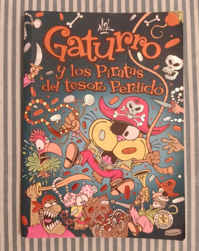 Gaturro Y Los Piratas Del Tesoro Perdido