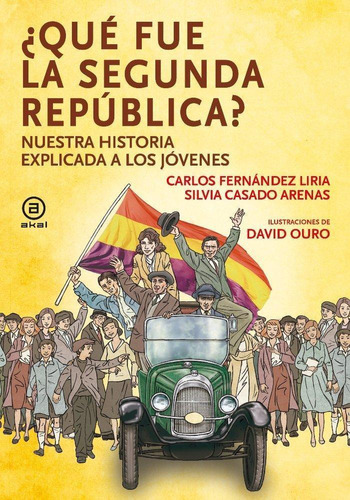 Libro: Qué Fue La Segunda República. Fernández Liria, Carlos
