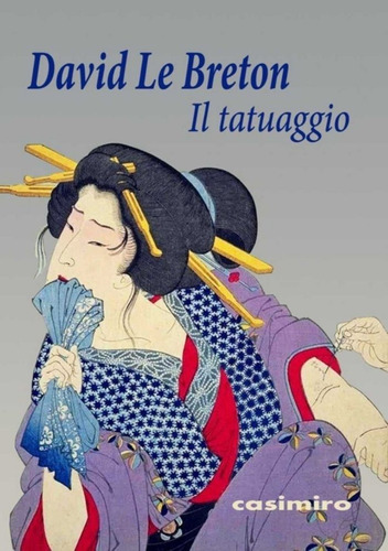 Il Tatuaggio - Ita - Le Breton, David;