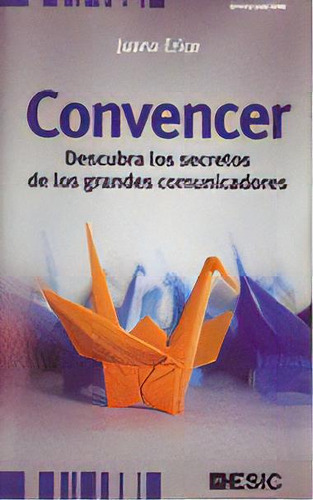 Logãâstica Y Operaciones En La Empresa: Descubra Los Secretos De Los Grandes Comunicadores, De Soret Los Santos, Ignacio., Vol. 1. Editorial Esic Editorial, Tapa Blanda En Español