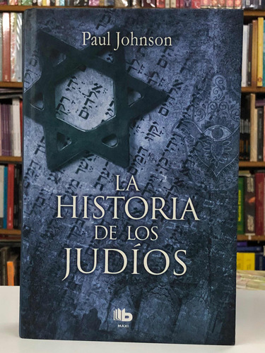 La Historia De Los Judios - Paul Johnson - Penguin
