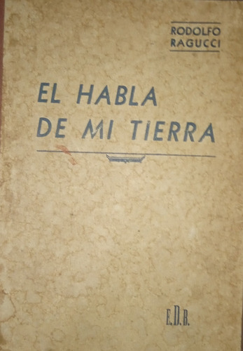 El Habla De Mi Tierra