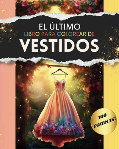 El Ultimo Libro Para Colorear De Vestidos, Calidad Premium,
