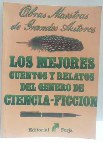 Los Mejores Cuentos Y Relatos Del Género De Ciencia-ficción