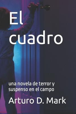 Libro El Cuadro - Arturo D Mark