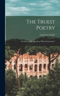 Libro The Truest Poetry; An Essay On The Question: What I...