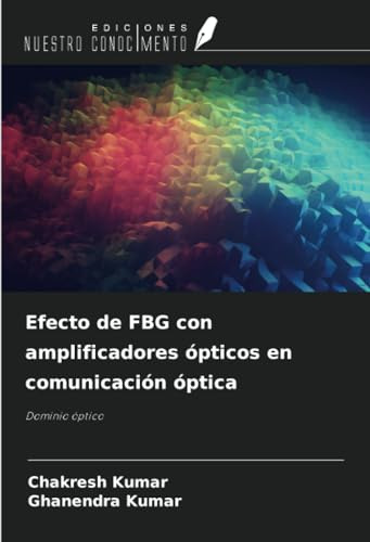 Efecto De Fbg Con Amplificadores Opticos En Comunicacion Opt